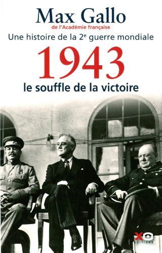 1943, le souffle de la victoire