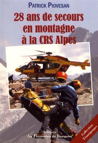 28 ans de secours en montagne à la CRS Alpes