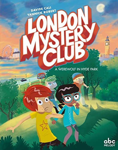 A werewolf in Hyde Park (En anglais)