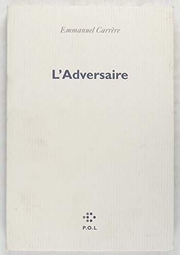 Adversaire (l')