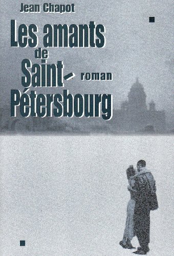 Amants de Saint Petersbourg (les)