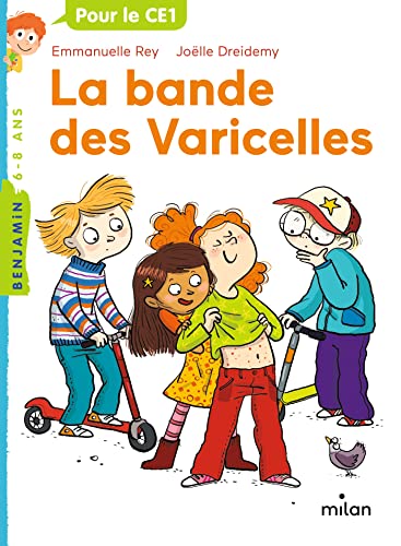 Bande des Varicelles (La)