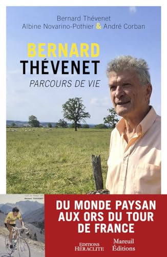 Bernard Thevenet, parcours de vie