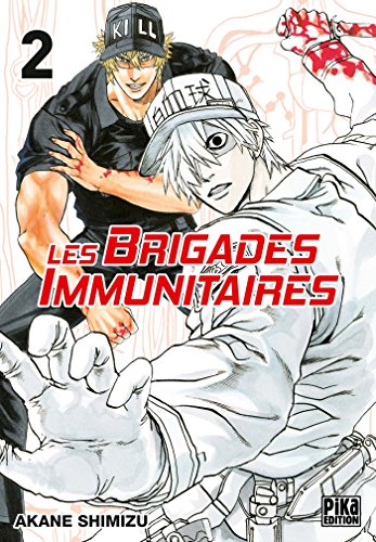Brigades immunitaires (Les) T.2