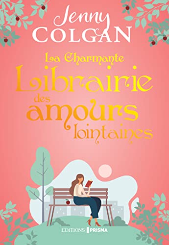 Charmante librairie des amours lointaines (La) T.3