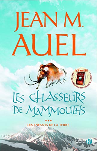 Chasseurs de Mammouths (Les) T.3