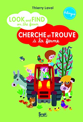 Cherche et trouve à la ferme, Look and find on the farm (En français/En anglais)