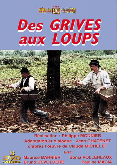 Des grives aux loups T.1