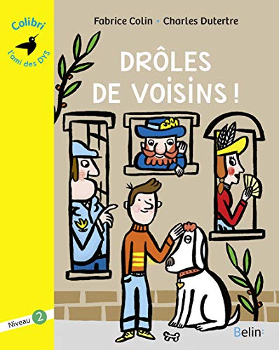 Drôles de voisins ! (Dyslexique)