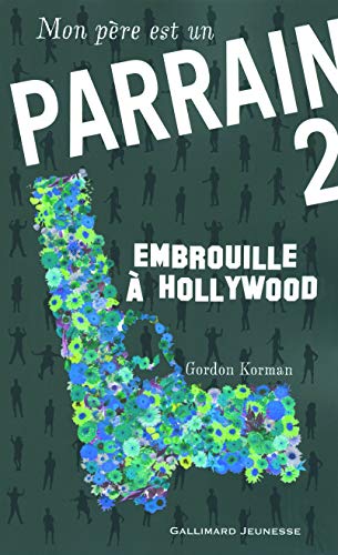 Embrouille à Hollywood T.2