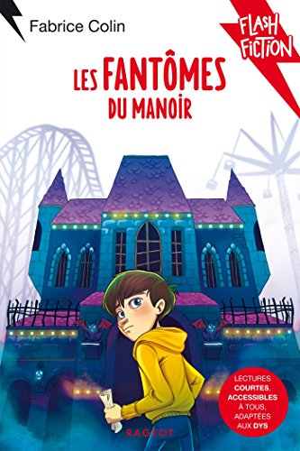 Fantômes du manoir (Les) (Dyslexique)