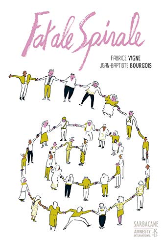 Fatale spirale