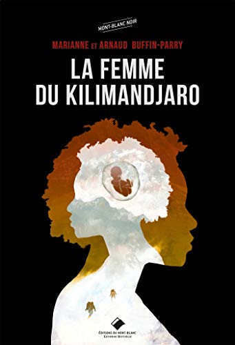 Femme du Kilimandjaro (La)