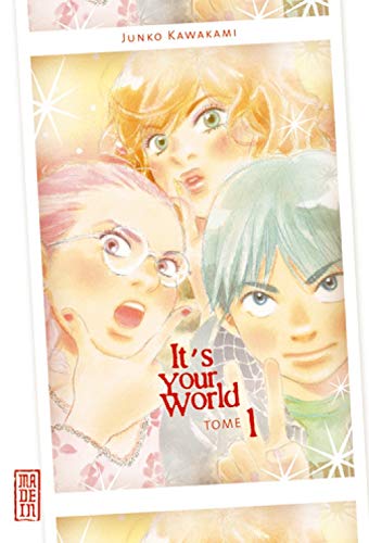 It's Your World T.1
