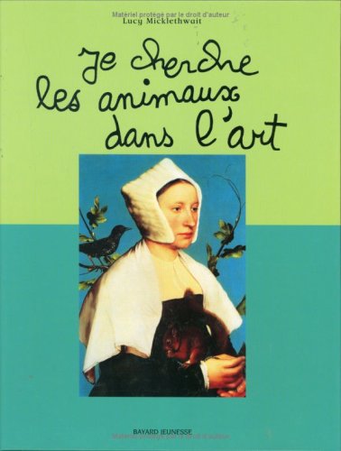 Je cherche les animaux dans l'art