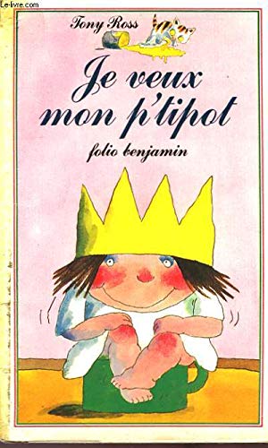 Je veux mon p'tipot