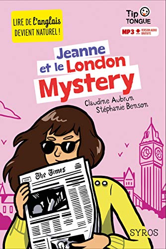Jeanne et le London mystery (En français/En anglais)