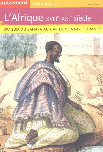 L'Afrique XVIIIe-XXIe siècle : du Sud du Sahara au cap de Bonne-Espérance
