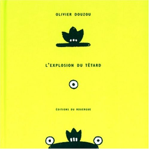L'Explosion du têtard