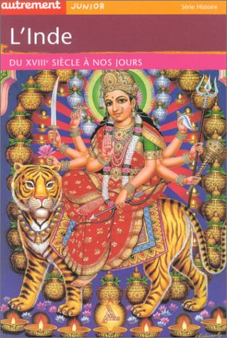 L'Inde Du XVIIIème siècle à nos jours