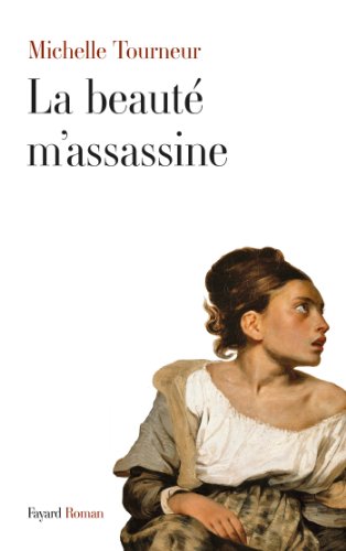 La Beauté m'assassine
