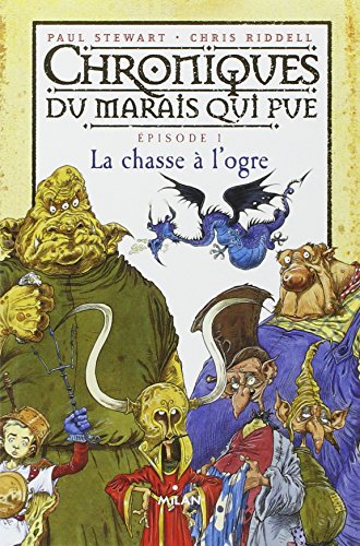 La Chasse à l'ogre T.1