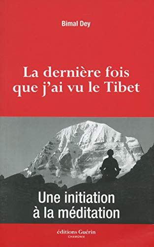 La Dernière fois que j'ai vu le Tibet