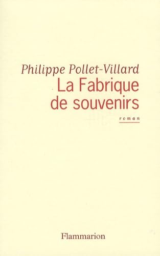 La Fabrique des souvenirs