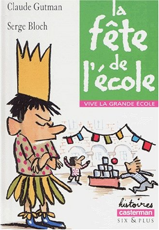 La Fête de l'école