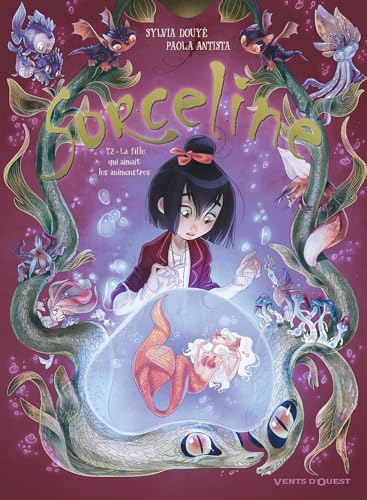 La Fille qui aimait les animonstres T.2