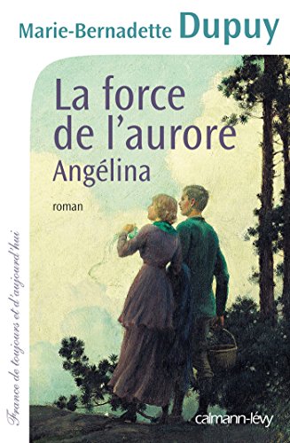 La Force de l'aurore T.3