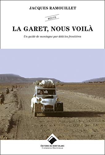 La Garet, nous voilà !