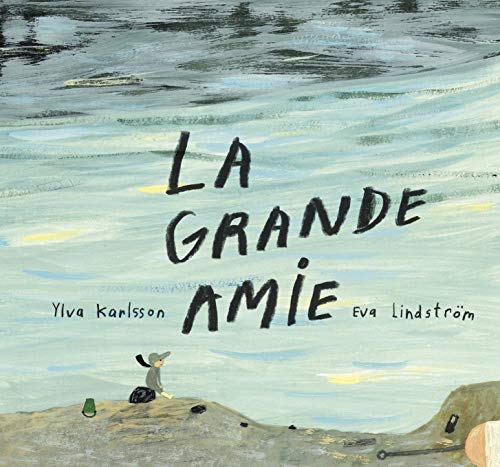 La Grande amie