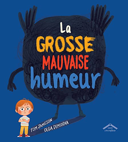 La Grosse mauvaise humeur