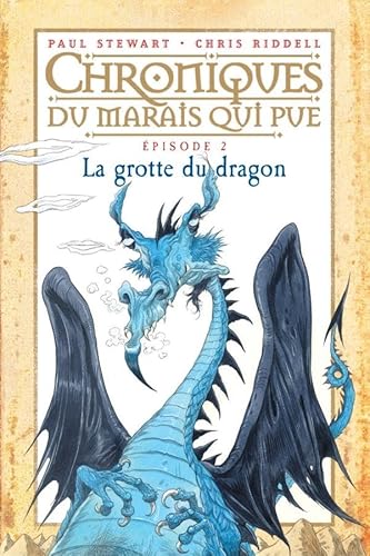 La Grotte du dragon T.2