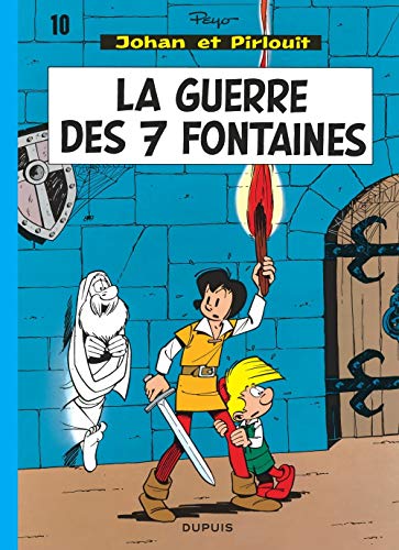 La Guerre des 7 fontaines T.10