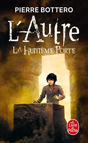 La Huitième porte T.3