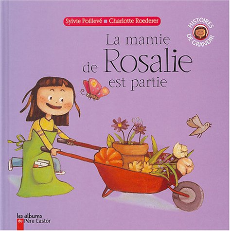 La Mamie de Rosalie est partie