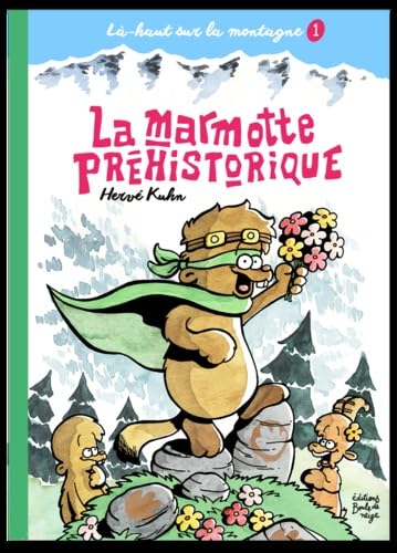 La Marmotte préhistorique