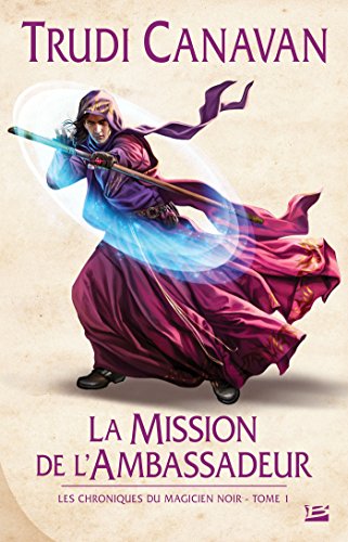 La Mission de l'ambassadeur T.1