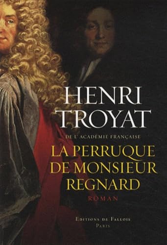 La Perruque de Monsieur Regnard