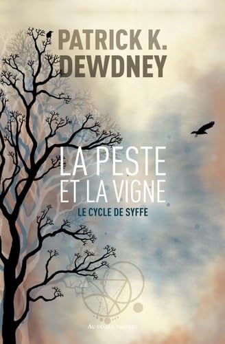 La Peste et la vigne T.2