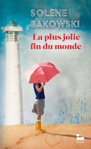 La Plus jolie fin du monde