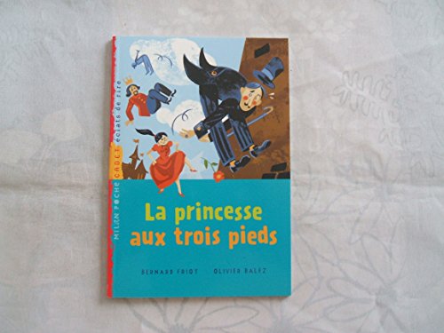 La Princesse aux trois pieds