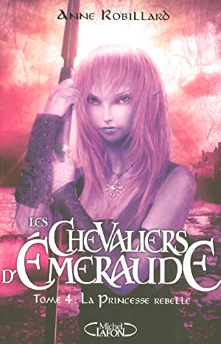La Princesse rebelle T.4