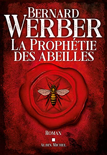 La Prophétie des abeilles T.2