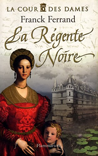 La Régente noire T.1