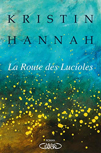 La Route des Lucioles