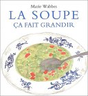 La Soupe ça fait grandir