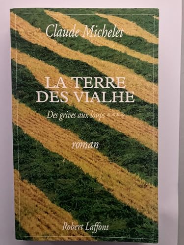 La Terre des Vialhe T.4